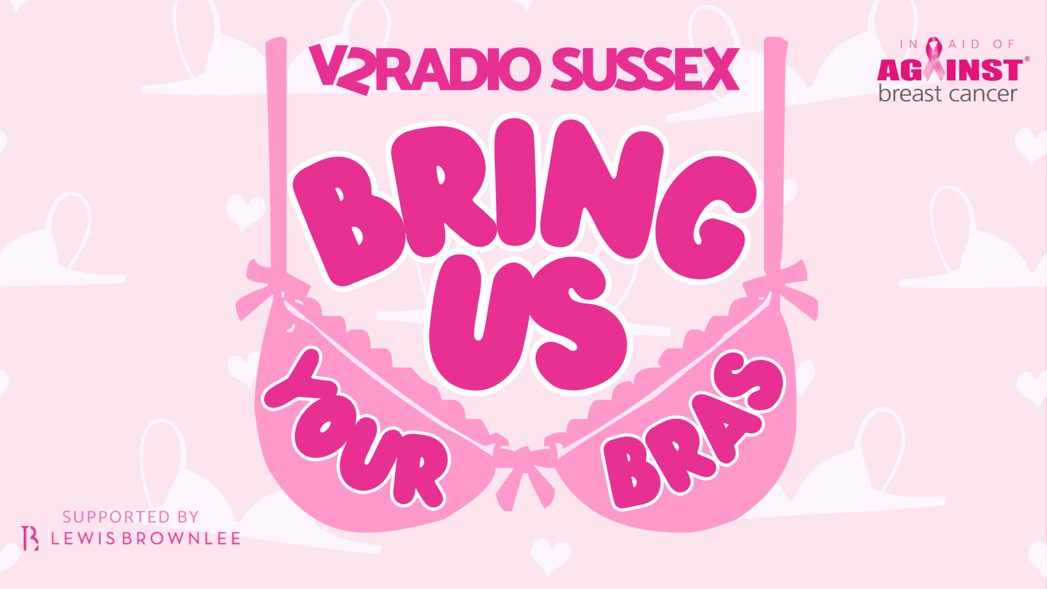 Bring us Your Bra pink poster showing Lewis Brownlee as sponsors